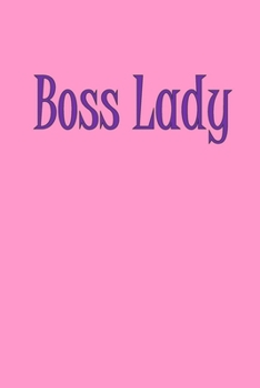 Paperback Boss Lady: Lined Notebook Book