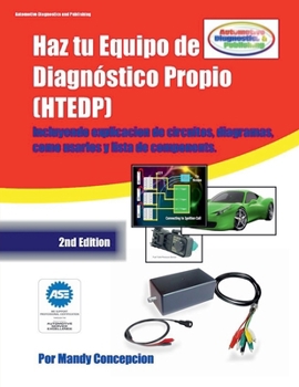 Haz tu Equipo de Diagnóstico Propio (HTEDP) (Spanish Edition)