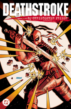 Hardcover Deathstroke by Christopher Priest Omnibus (New Edition) Book