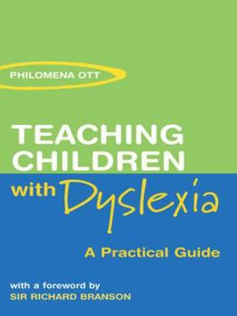 Hardcover Teaching Chidren with Dyslexia: A Practial Guide Book