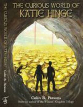 Paperback The Curious World of Katie Hinge Book