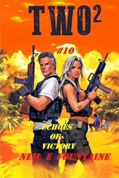 TWO²: Echoes of Victory #10