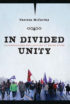 Paperback In Divided Unity: Haudenosaunee Reclamation at Grand River Book