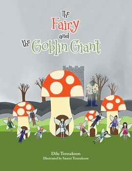 Paperback The Fairy and the Goblin Giant Book
