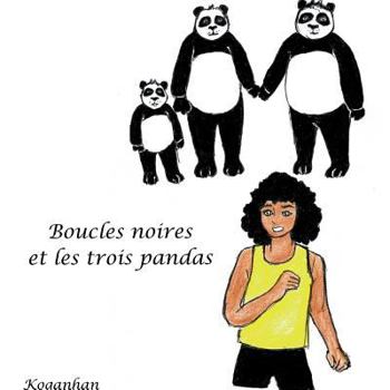 Paperback Boucles Noires et les 3 pandas [French] Book