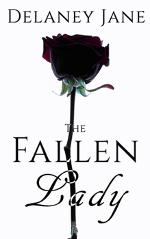 Paperback The Fallen Lady: An Intimate Pride & Prejudice Sequel Book