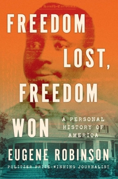Freedom Lost, Freedom Won: A Personal History of America