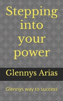 Paperback Stepping into your power: Glennys way to success Book