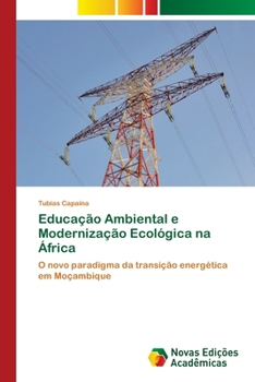 Educação Ambiental e Modernização Ecológica na África (Portuguese Edition)