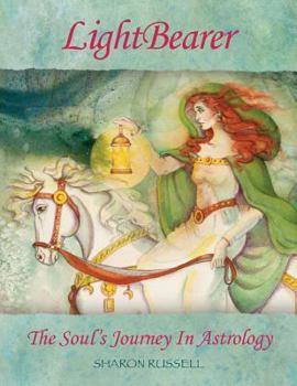 Paperback LightBearer: The Soul's Journey In Astrology Book