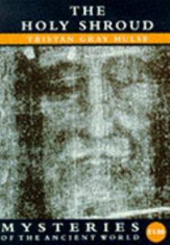 Paperback The Holy Shroud (Mysteries of the Ancient World S.) Book