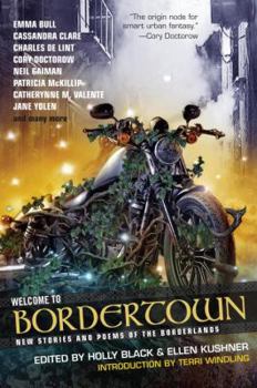 Welcome to Bordertown - Book #8 of the Borderland