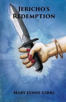 Jericho's Redemption - Book #2 of the Jericho