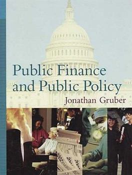 Public Finance and Public Policy book by Jonathan Gruber