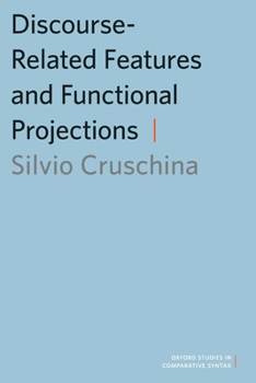 Paperback Discourse-Related Features and Functional Projections Book