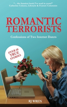 Paperback Romantic Terrorists: Confessions of Two Internet Daters Book
