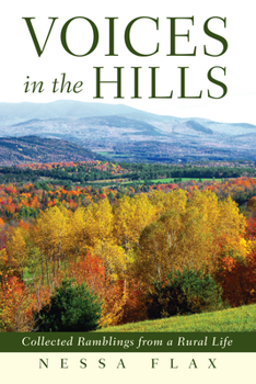 Paperback Voices in the Hills: Collected Ramblings from a Rural Life Book