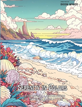 Paperback Serenity in Colors: Captivating Landscapes for Your Imagination Book