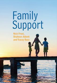 Paperback Family Support: Prevention, Early Intervention and Early Help Book