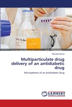 Paperback Multiparticulate drug delivery of an antidiabetic drug Book