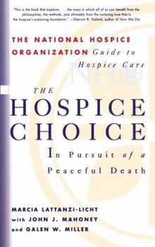 Paperback The Hospice Choice: In Pursuit of a Peaceful Death Book