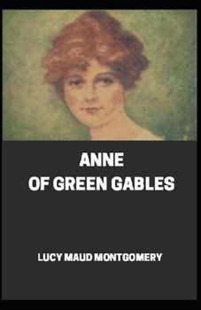 Paperback Anne of Green Gables Illustrated Book