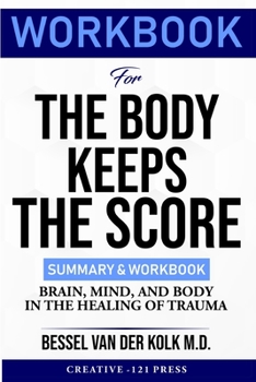 Paperback Workbook for the Body Keeps the Score Book