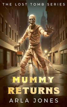 Mummy Returns (The Lost Tomb)