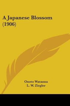 Paperback A Japanese Blossom (1906) Book