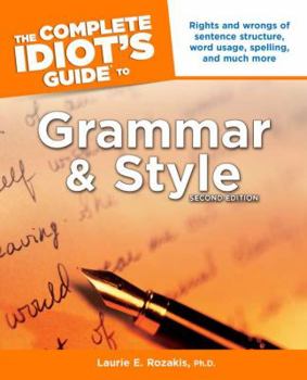 Paperback The Complete Idiot's Guide to Grammar and Style Book