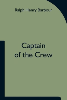 Captain of the Crew - Book #3 of the Hillton Academy Series