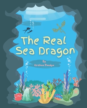 Paperback The Real Sea Dragon Book