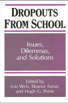 Paperback Dropouts from Schools: Issues, Dilemmas, and Solutions Book