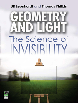 Paperback Geometry and Light: The Science of Invisibility Book