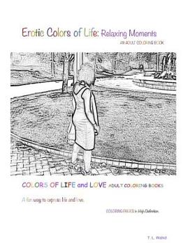 Erotic Colors of Life: Relaxing Moments