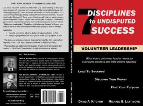 Paperback Volunteer Leadership: 7 Disciplines to Undisputed Success Book