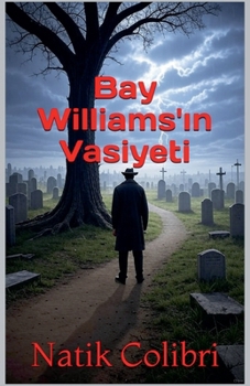 Bay Williams'ın Vasiyeti