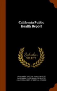 Hardcover California Public Health Report Book