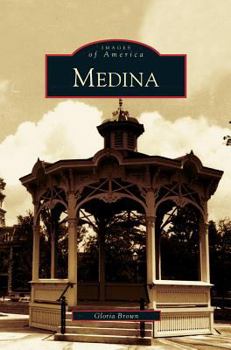 Medina - Book  of the Images of America: Ohio