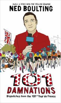 Hardcover 101 Damnations: Dispatches from the 101st Tour de France Book