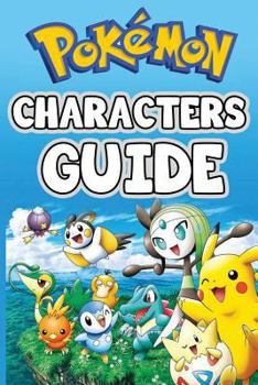 Paperback Pokemon Characters Guide: The Complete List Book