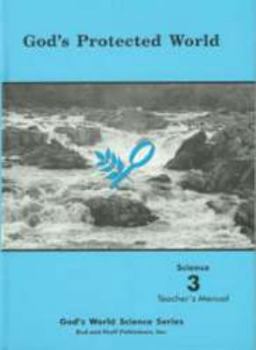 Hardcover God's Protected World : Science 3 Teacher's Manual by Naomi Eicher Lapp (1992, Hardcover) Book