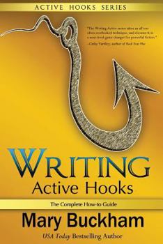 Paperback Writing Active Hooks: The Complete How-to Guide Book