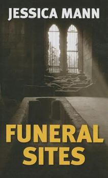Funeral Sites - Book #1 of the Tamara Hoyland