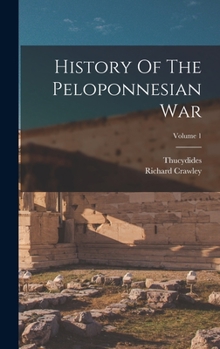 Hardcover History Of The Peloponnesian War; Volume 1 Book