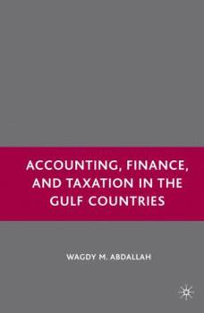 Hardcover Accounting, Finance, and Taxation in the Gulf Countries Book