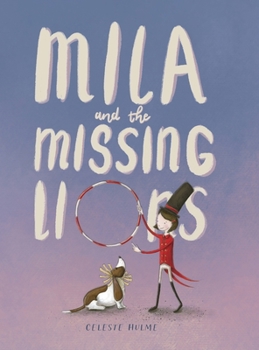 Hardcover Mila and the Missing Lions Book