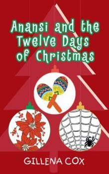 Paperback Anansi and the Twelve Days of Christmas Book