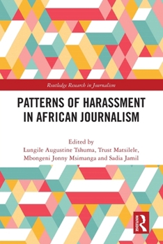 Paperback Patterns of Harassment in African Journalism Book