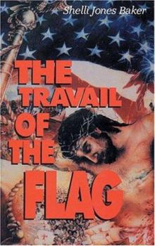 Paperback The Travail of the Flag Book